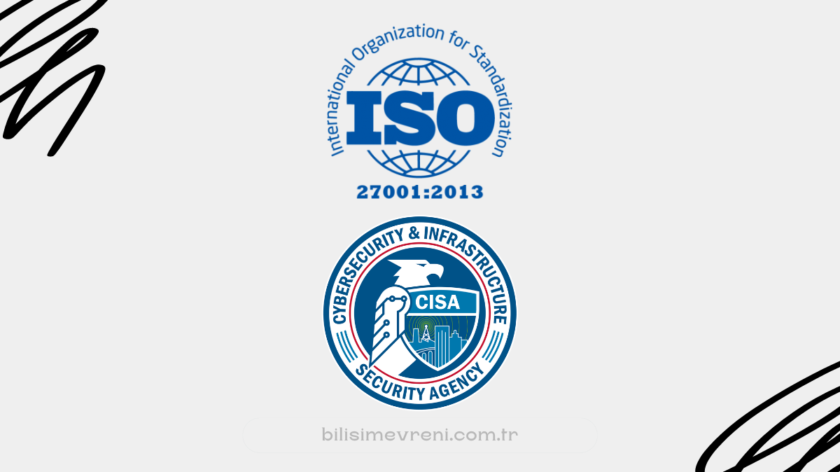CISA ve IS27001 Farkı